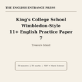 King's College School Wimbledon 11+ English Practice Paper 7 Treasure Island