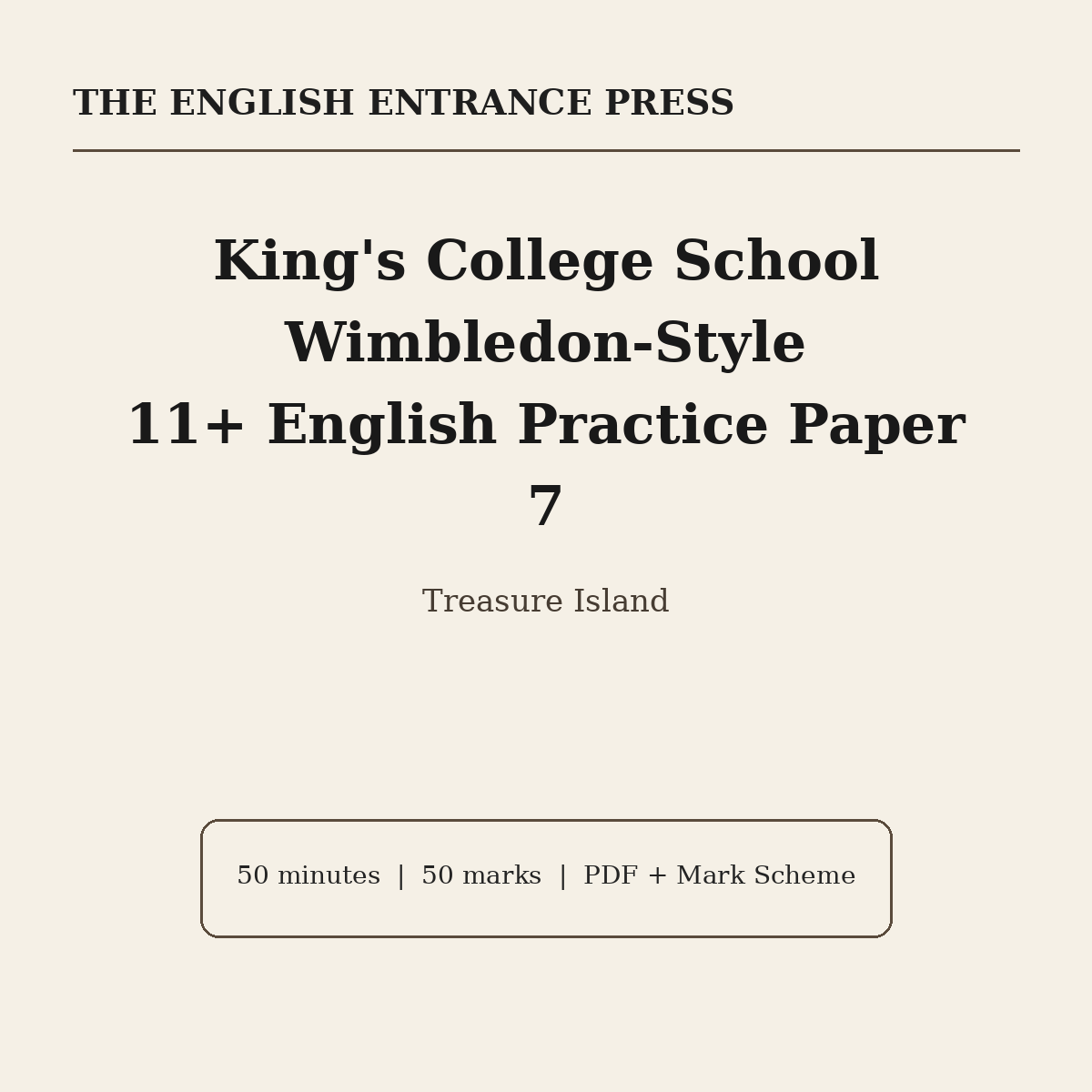 King's College School Wimbledon 11+ English Practice Paper 7 Treasure Island