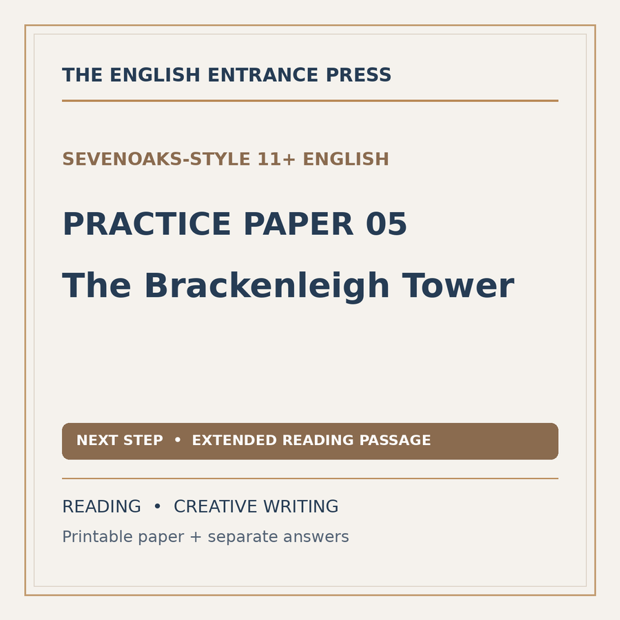 Sevenoaks-Style 11+ English Practice Paper 05: The Brackenleigh Tower (PDF + Answers)
